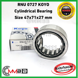 KOYO RNU 0727 RNU0727 TOYOTA 3FE INNER REAR WHEEL RNU0727 SIZE 47X71X27 MM Bearing