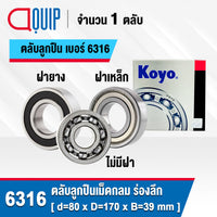 KOYO KOYO 6316 63162RS 6316ZZ 80X170X39 MM DEEP GROOVE BALL 6316RS 6316Z Bearing
