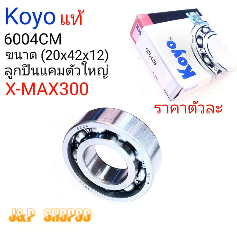 KOYO KOYO6004CMBEARING6004 XMAX300XMAXXMAX300XMAX6004NMAX20X